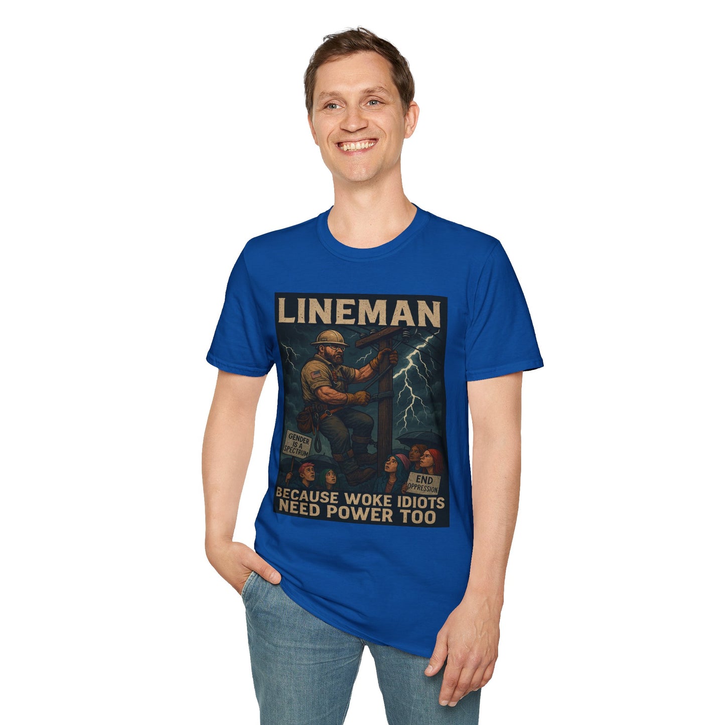 LINEMAN – Because Woke Idiots Need Power Too